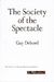 The Society of the Spectacle