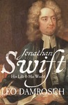 Jonathan Swift by Leo Damrosch Jonathan Swift by Leo Damrosch