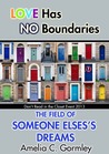The Field of Someone Else's Dreams