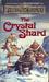 The Crystal Shard (Forgotten Realms: Icewind Dale, #1; Legend of Drizzt, #4)