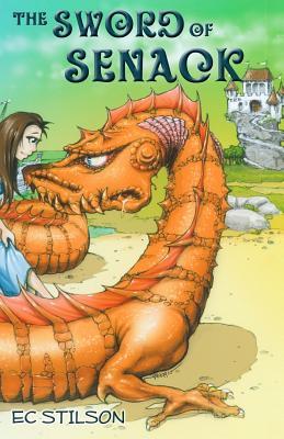 The Sword of Senack by E.C. Stilson