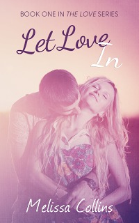 Let Love In (The Love Series #1)