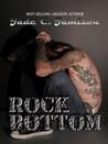 Rock Bottom (Bullet, #2)