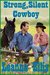Strong, Silent Cowboy
