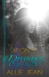 Legacy of a Dreamer (Dreamer, #1)