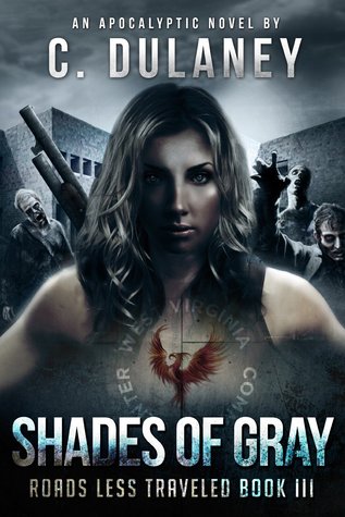  Shades of Gray (Roads Less Traveled #3)  - C. Dulaney