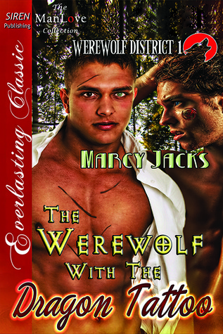 The Werewolf with the Dragon Tattoo (The Werewolf District, #1)