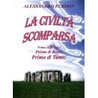 La Civiltà Scomparsa
