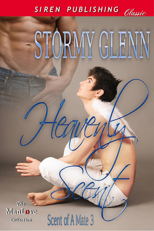 Heavenly Scent (Scent of a Mate, #3)