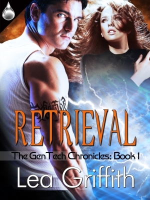 Retrieval (The GenTech Chronicles, #1)