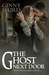 The Ghost Next Door (A Love Story)