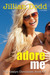 Adore Me (The Keaytn Chronicles, #4.5)