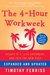 4-Hour Workweek, Expanded and Updated, The: Expanded and Updated, with Over 100 New Pages of Cutting-Edge Content.