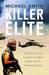 Killer Elite: The Inside Story of America's Most Secret Special Operations Team