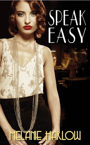 Speak Easy (Speak Easy, #1)