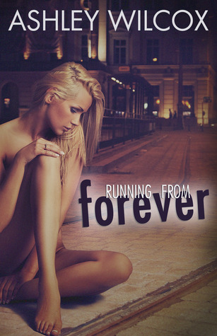 Running From Forever (The Forever Series, #5)