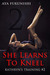 She Learns To Kneel by Aya Fukunishi She Learns To Kneel by Aya Fukunishi