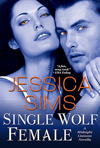 Single Wolf Female (Midnight Liaisons, #2.6)