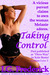 Taking Control by I.G. Frederick Taking Control by I.G. Frederick