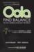 OOLA Find Balance in an Unbalanced World