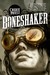 Boneshaker by Cherie Priest Boneshaker by Cherie Priest