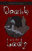 Death and the Lady by Ashelia McGregor Death and the Lady by Ashelia McGregor