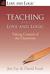 Teaching with Love and Logic by Jim Fay Teaching with Love and Logic by Jim Fay