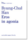 Eros in agonia