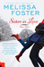 Sisters In Love (Love in Bloom #1: Snow Sisters & The Bradens)