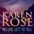 No One Left To Tell by Karen Rose No One Left To Tell by Karen Rose