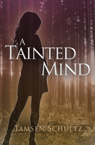 A Tainted Mind by Tamsen Schultz