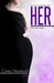 Her (Him, #2)