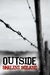 Outside - a post-apocalyptic novel (Outside #1)