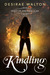 Kindling: Spirit of the Four Elms (Kindling #1)