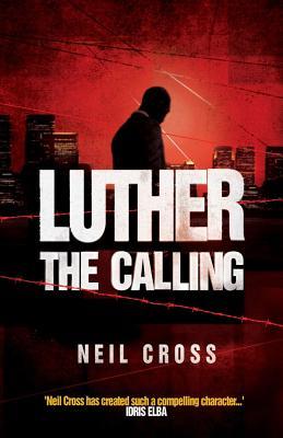 The Calling - Neil Cross