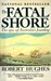 The Fatal Shore: The Epic of Australia's Founding