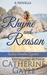 Rhyme And Reason (Bexley-Smythe Quintet, #2)