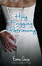 Holy Frigging Matrimony: A Tangled Series Short Story (Tangled, #1.5)