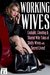 Working Wives Cuckold Cheating and Shared Wife Stories of Slutty
