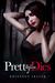 Pretty When She Dies (Pretty When She Dies, #1)