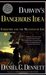 Darwin's Dangerous Idea: Evolution and the Meanings of Life