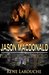 Jason MacDonald, The First Cuckold