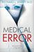 Medical Error (Prescription for Trouble, #2)