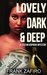 Lovely, Dark, and Deep (Stefan Kopriva Mystery)