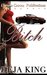 Bitch (Bitch, #1)
