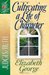 Cultivating a Life of Character: Judges/Ruth (A Woman After God's Own Heart®)