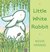 Little White Rabbit by Kevin Henkes Little White Rabbit by Kevin Henkes