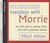 Tuesdays with Morrie: An Old Man, a Young Man, and Life's Greatest Lesson