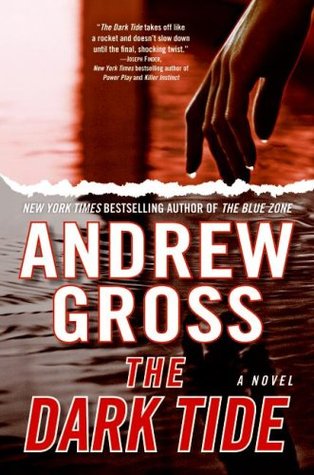 The Dark Tide (repost) - Andrew Gross