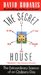The Secret House: The Extraordinary Science of an Ordinary Day